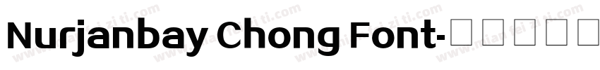 Nurjanbay Chong Font字体转换